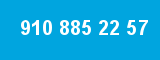 910 885 22 57 910 885 22 57